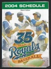 2004 Kansas City Royals MLB Baseball Schedule !!! WHB 810 (March Edition)
