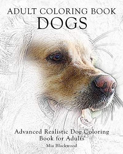 Adult Coloring Book Dogs: Advanced Realistic Do. Blackwood<| - Image 2