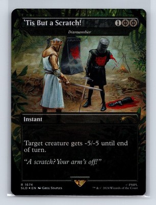 Secret Lair Drop Series #1674 'Tis But a Scratch! Holo