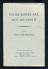 Toni Cade BAMBARA / Those Bones Are Not My Child Uncorrected Proof 1st 1999