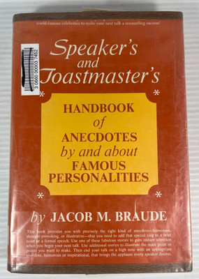 Speaker's and Toastmaster's Handbook of Anecdotes J. M Braude 1971 0138241511