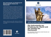 William De Jesus Costa Freitas | Die Instrumente Zur Erhaltung Der Macht Und...