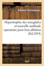 Chassaignac-E Leçons Sur lHypertrophie Des A...