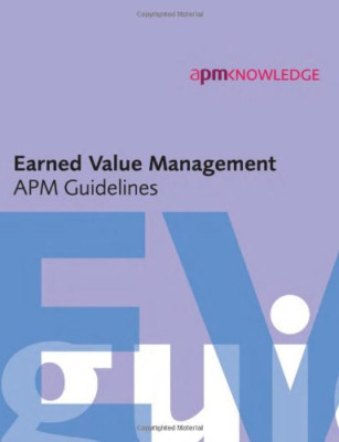 Earned Value Management: Apm Guidelines -  NEW Not Available 2008