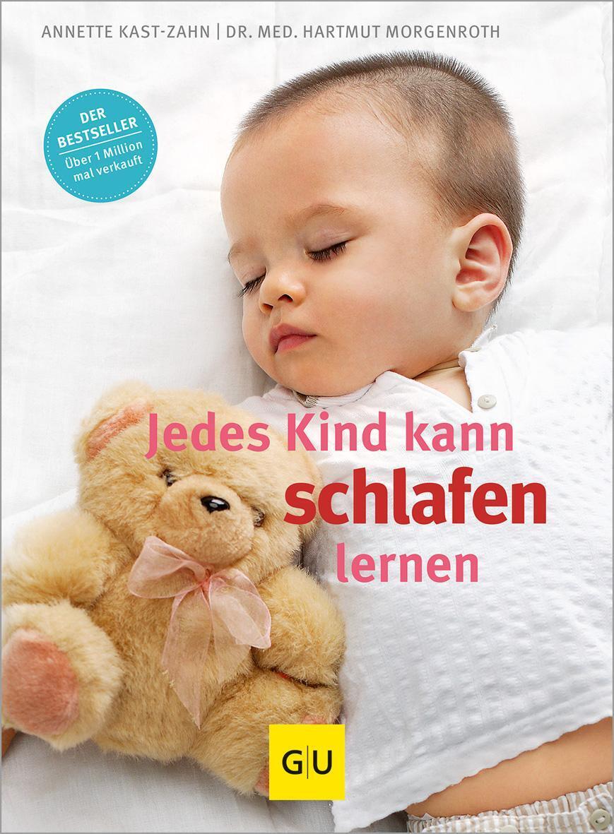 Thumbnail - Jedes Kind Kann Schlafen Lernen Annette Kast-zahn (u. A.) Buch