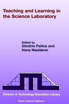 Psillos - Teaching and Learning in the Science Laboratory - New hardba - X555z