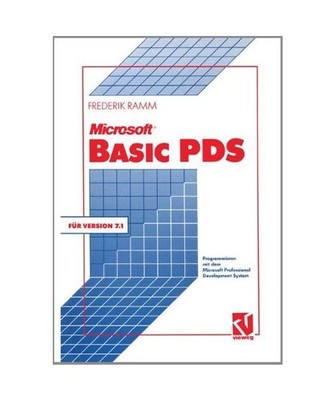 Microsoft Basic PDS 7.1. Programmieren mit dem Microsoft Professional Developmen