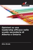 Alice Brode | Opinioni Su Una Leadership Efficace Nelle Scuole Secondarie Di...