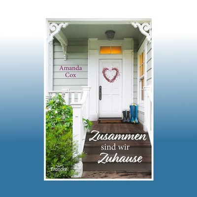 Zusammen sind wir Zuhause | Amanda Cox