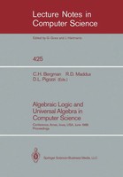 Algebraic Logic And Universal Algebra in Computer Science Bergman (U. A.) Buch