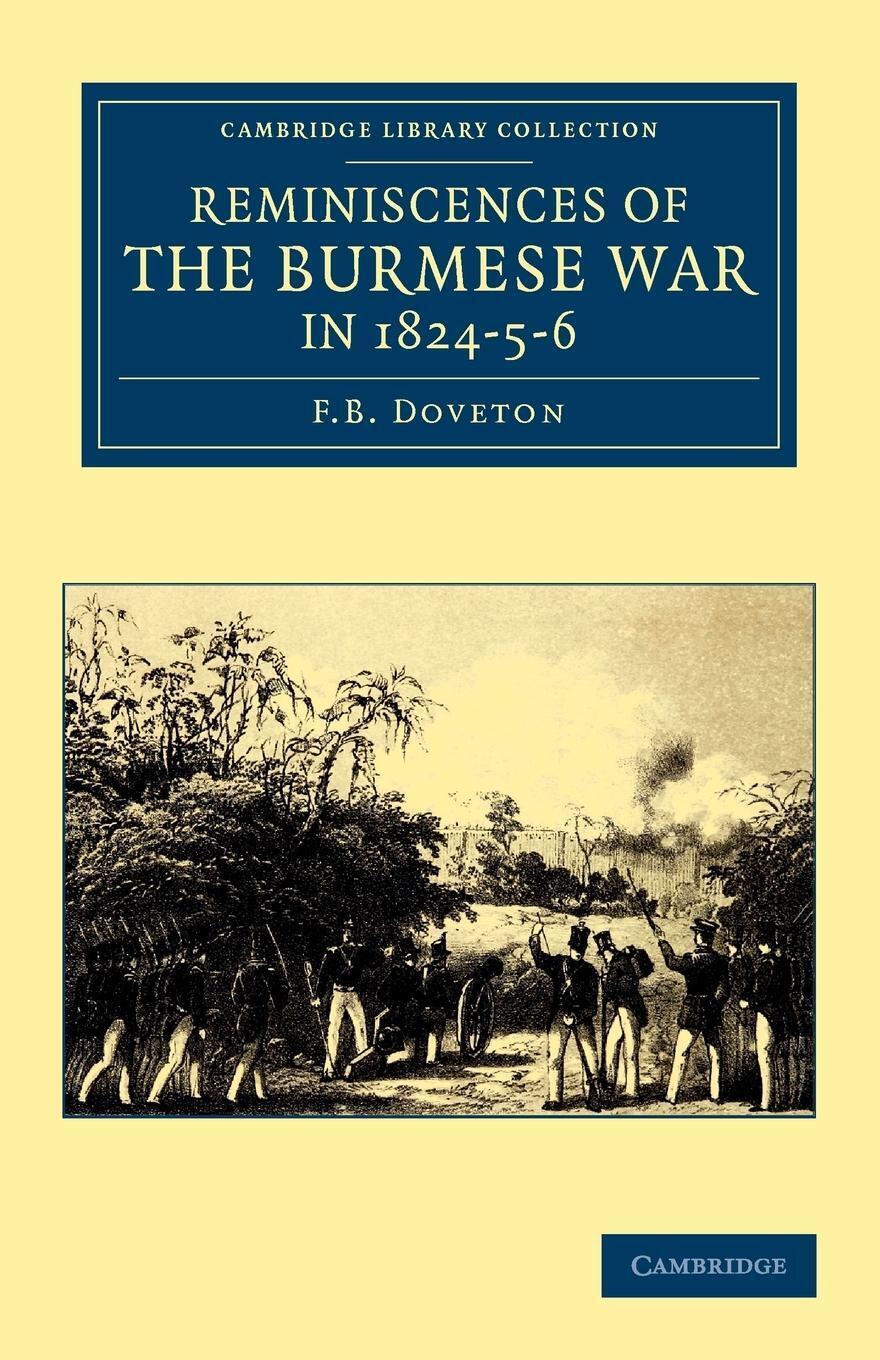 Thumbnail - F. B. Doveton | Reminiscences Of The Burmese War In 1824 5 6 |