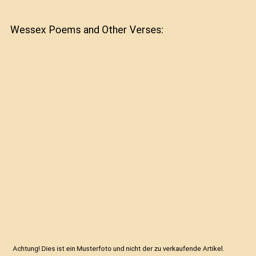Wessex Poems and Other Verses, Hardy, Thomas - Afbeelding 1 van 1