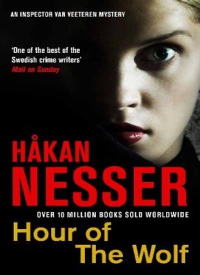 Hour of the Wolf (The Van Veeteren Series) By Hakan Nesser. 9780330512596