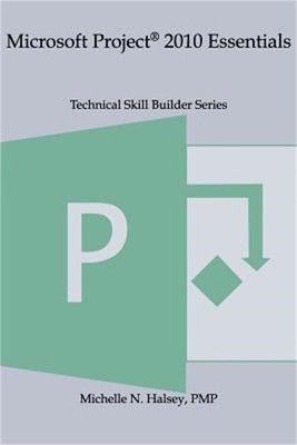 Microsoft Project 2010 Essentials (Paperback or Softback)