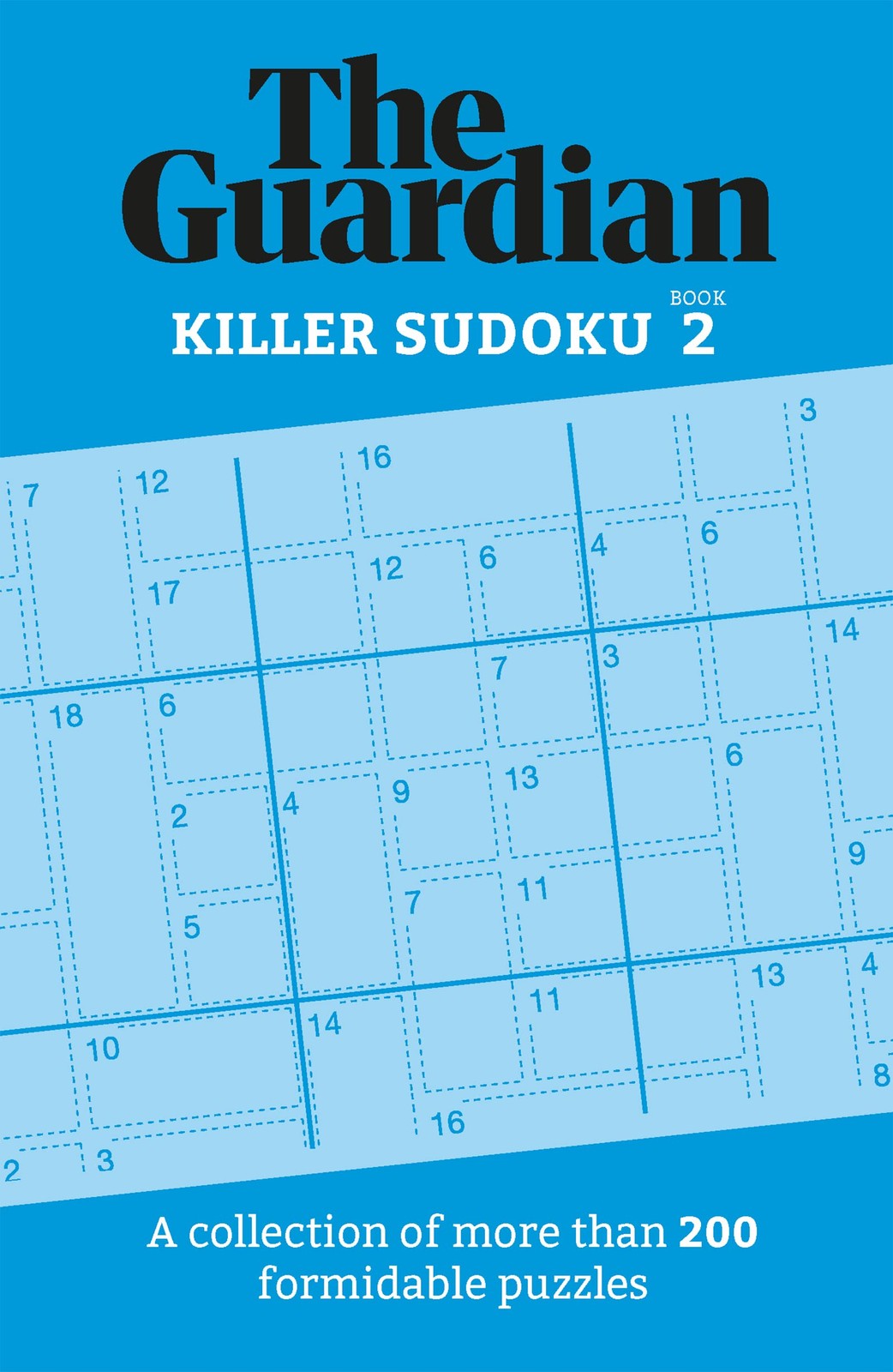 Welbeck The Guardian Killer Sudoku 2: A Collection Of More Than 200 Formidable Puzzles (Guardian Puzzle Books) - Image 7