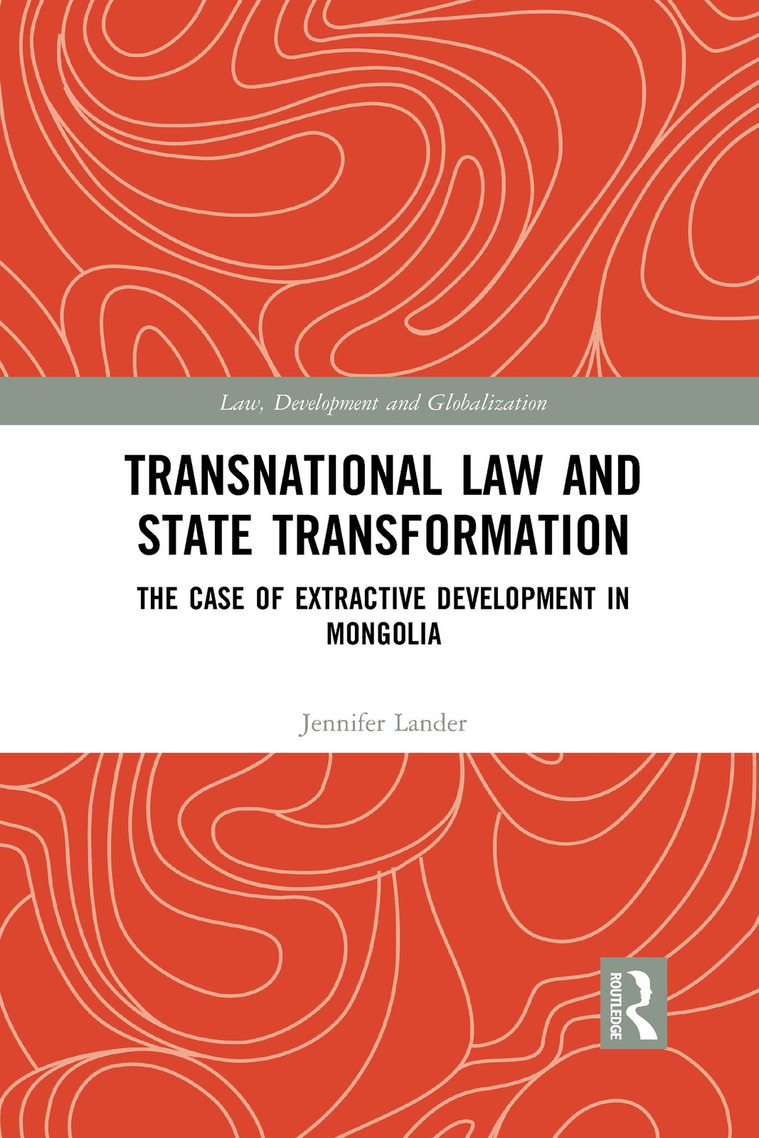 Transnational Law and State Transformation