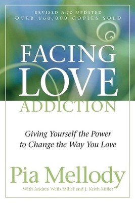 Pia Mellody Andrea Wells Miller J. Kei Facing Love Add (Taschenbuch) (US IMPORT)