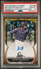 2023 BOWMAN CHROME PRSPCT AUTOS #CPABB BRYANT BETANCOURT 42/50 PSA 10 AUTO