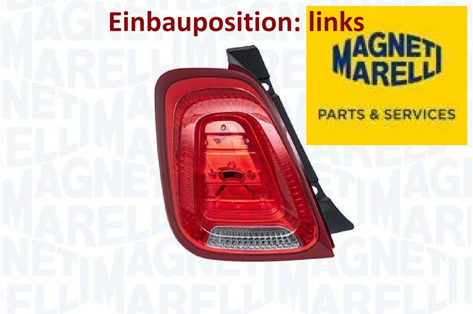 MAGNETI MARELLI Heckleuchte Rückleuchte für Fiat 500 Links Hinten 07-25 - Bild 3