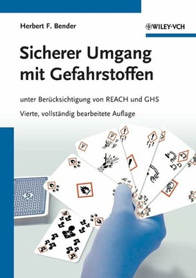 Sicherer Umgang mit Gefahrstoffen: unter Berücksichtigung von Buch Wiley-VCH