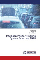 Rutuja Gavai (U. A.) | Intelligent Visitor Tracking System Based On Anpr | Buch