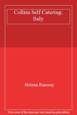 Collins Self Catering: Italy,Helena Ramsay