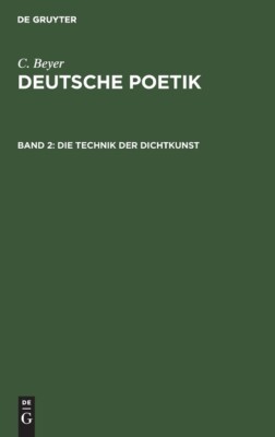 Die Technik Der Dichtkunst