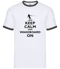 Keep Calm And Wakeboard On - Mens Ringer - Wakeboarding Wake Board Water