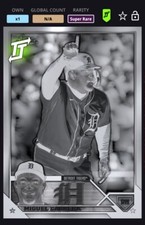 [DIGITAL CARD] TOPPS Bunt 2023 MIGUEL CABRERA B & W CHROME TILT, DETROIT TIGERS
