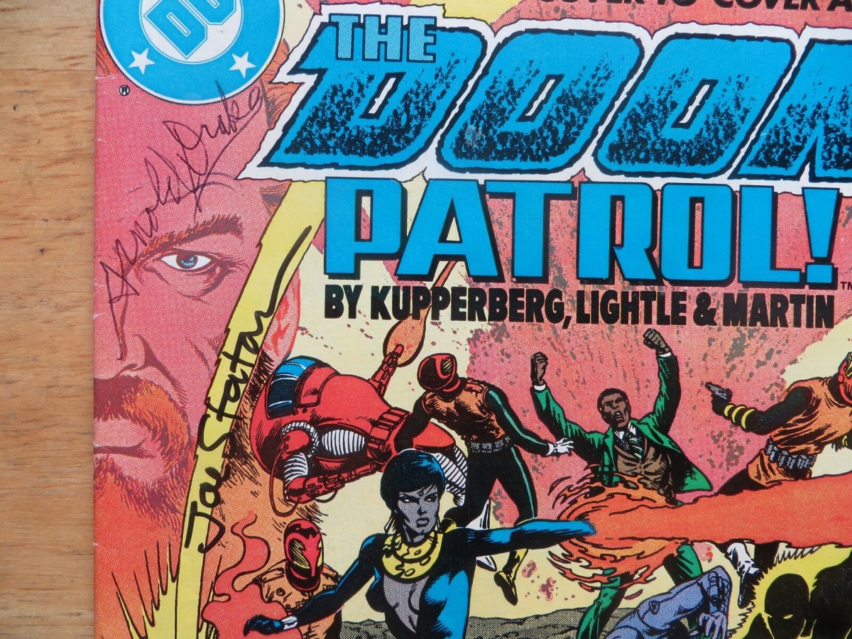 1987 DC THE DOOM PATROL # 1 SIGNED 3X ARNOLD DRAKE,JOE STATON