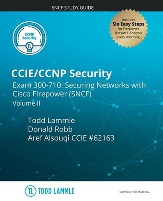CCIE/CCNP Security Exam 300-710: Securing Networks with Cisco Firepower (SNCF):