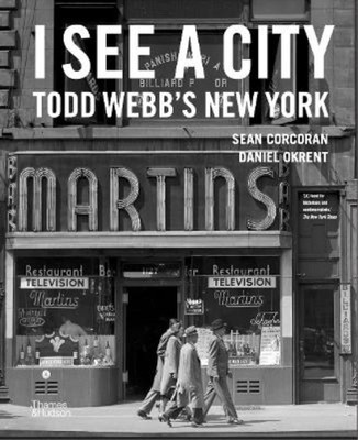 Todd Webb I See a City: Todd Webb's New York (Gebundene Ausgabe) (US IMPORT)
