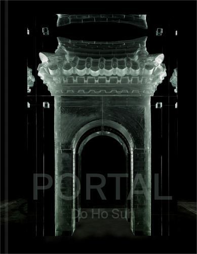 Do Ho Suh: Portal by Do Ho Suh (2022, Hardcover)