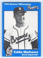 1983 Fritsch 1953 Boston/Milwaukee Braves 30th Anniversary - Eddie Mathews #41