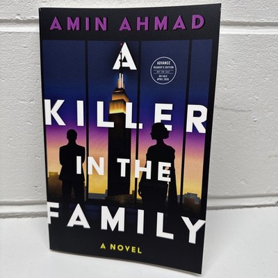 A Killer In The Family By Amin Ahmad Unreleased 4/26 ARC Book Uncorrected Proof