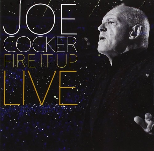 JOE COCKER - FIRE IT UP-LIVE 2 CD 21 TRACKS INTERNATIONAL POP NEU