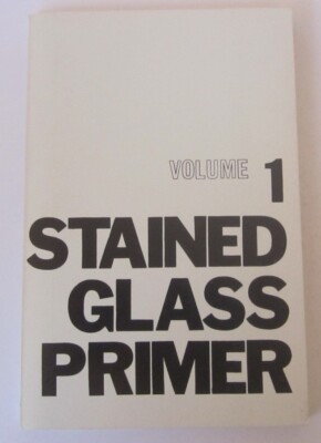 Stained Glass Primer - The Basic Skills Peter Mollica Trade PB 1980