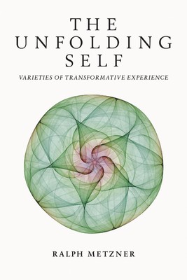 Ralph Metzner | The Unfolding Self | Taschenbuch | Englisch (2022)