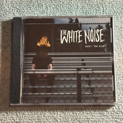 The White Noise   Aren't You Glad? CD 2016 Post-Hardcore Fearless Records