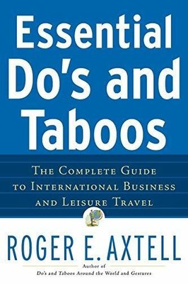 Essential Do's and Taboos: The Complete Guide to International Buch Wiley