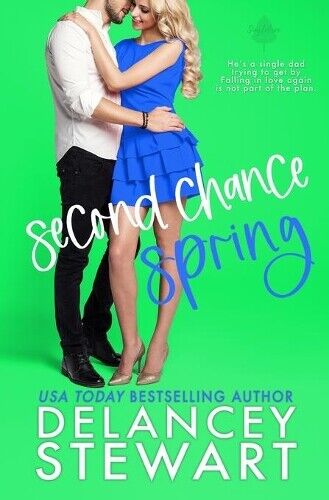 Thumbnail - Delancey Stewart Second Chance Spring (taschenbuch) Singletree (us