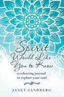 Janet Sandberg | Spirit Would Like You To Know | Taschenbuch | Englisch (2020)