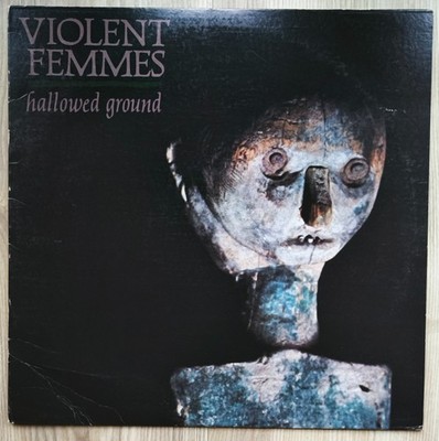 Violent Femmes - Hallowed Ground Vinyl Schallplatte LP USA