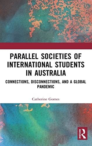 Parallel Societies of International Students in, Gomes..