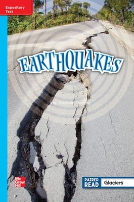 Reading Wonders Leveled Reader Earthquakes: On-Level Unit 4 Week 2 Grade 2 by Mc