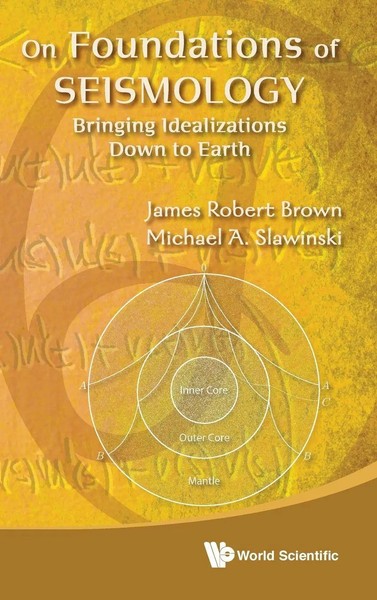 Brown James Robert | ON Foundations OF Seismology | Buch | Englisch (2017)-image