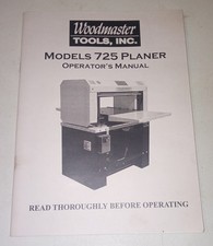 Manuel de pièces d'opérateur raboteuse bois ORIGINAL WOODMASTER 725 LIVRAISON GRATUITE