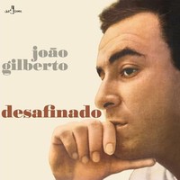 Joao Gilberto - Desafinado - Vinyl Record - F600Z