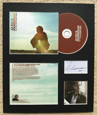 JAMES MORRISON - Signed Autographed - YOU GIVE ME SOMETHING - Album Display