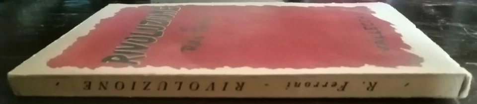 RIVOLUZIONE RITA FERRONI 1° ED. 1949 VALLECCHI SCRITTRICI ITALIANE ROMANZI - Immagine 3 di 4